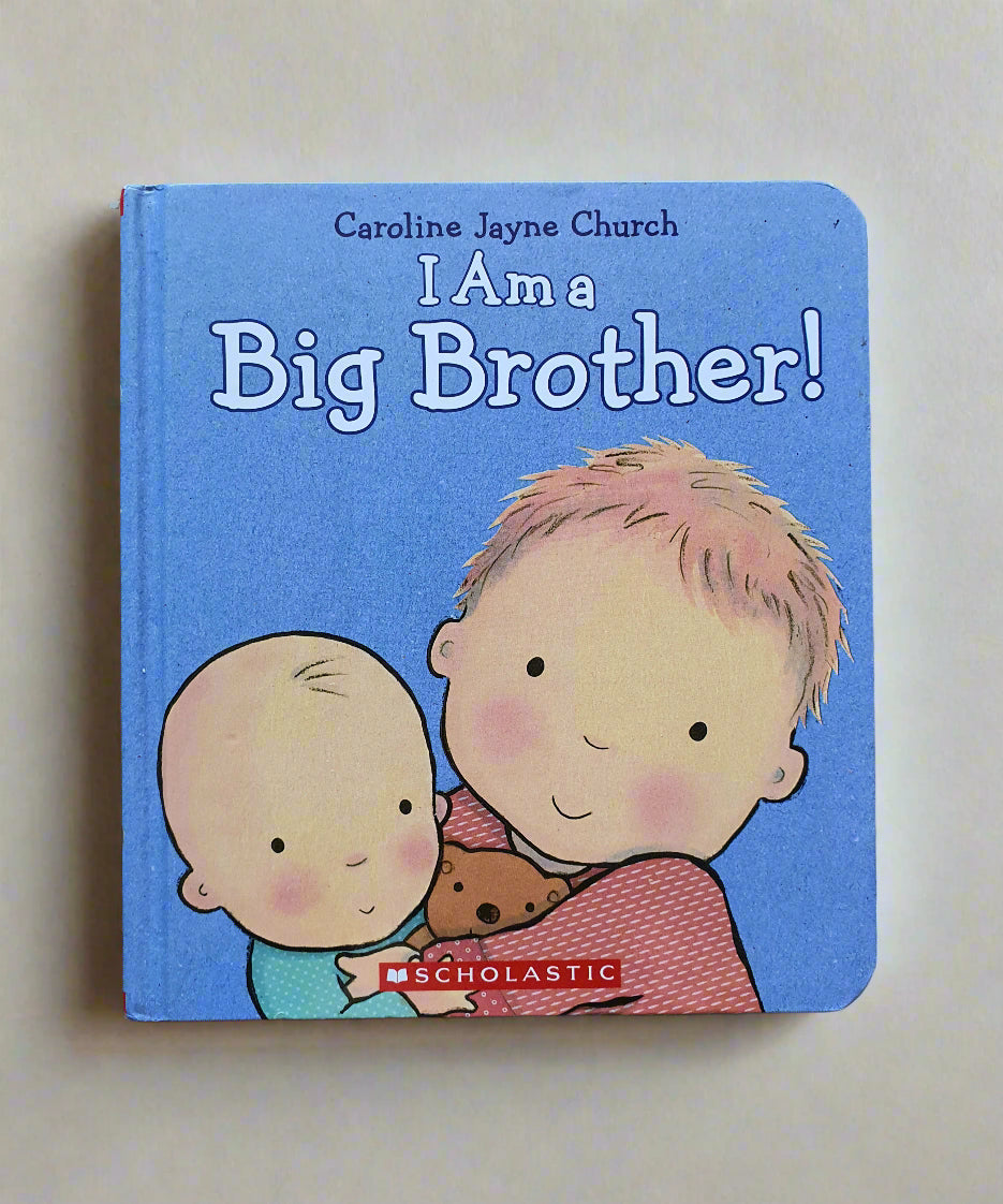 "I Am a Big Brother!" Board Book by Caroline Jayne Church