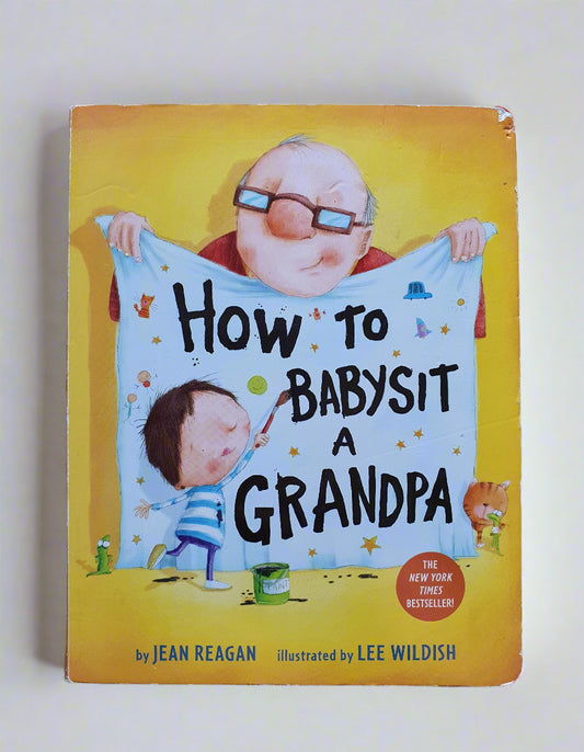 How to Babysit a Grandpa – Board Book
