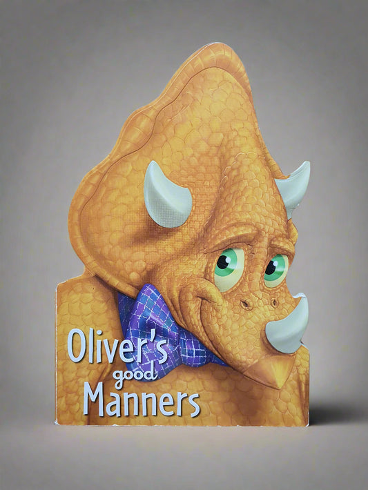 Oliver's Good Manners – Shaped Dinosaur Board Book